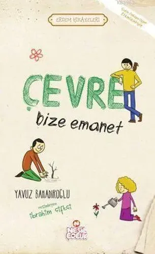 Çevre Bize Emanet