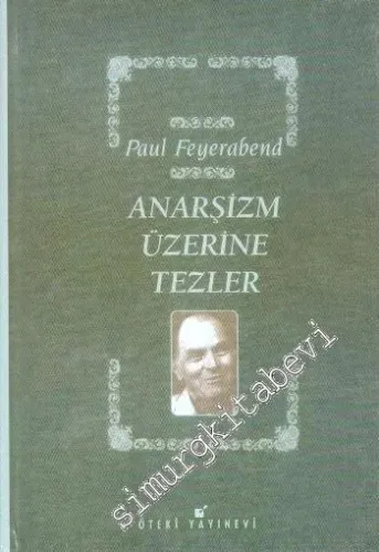 Anarşizm Üzerine Tezler: Kaldırımın Üstünde Tezler Vardır Dizisinden -