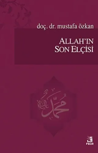 Allah'ın Son Elçisi