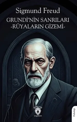 Grundi’nin Sanrıları -Rüyaların Gizemi