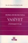 Roma Hukukunda Vasiyet (Testamentum)