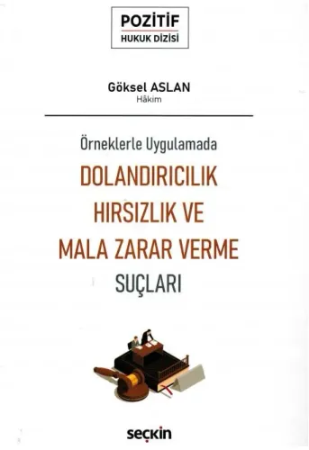 Dolandırıcılık, Hırsızlık ve Mala Zarar Verme Suçları