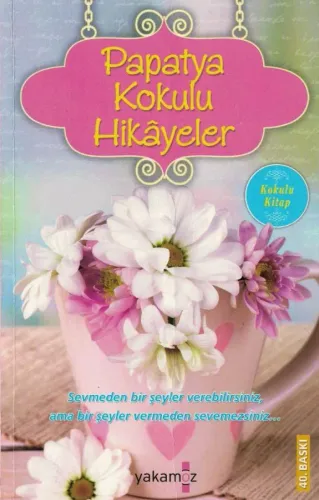 Papatya Kokulu Hikayeler