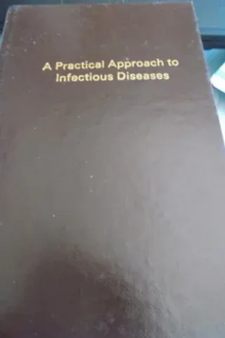 A Practical Approach To Infectious Diseases
