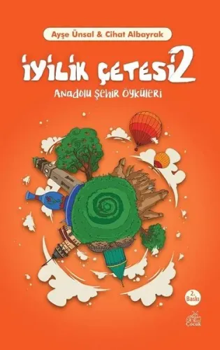 İyilik Çetesi 2 Anadolu Şehir Öyküleri