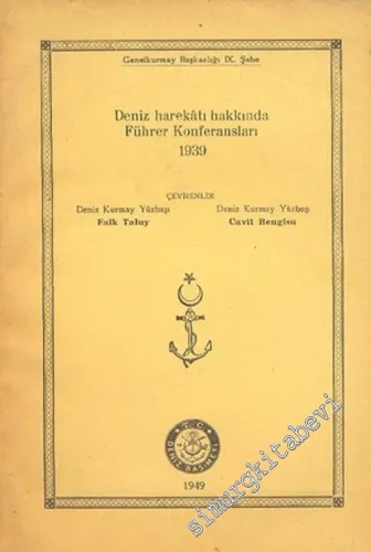 Deniz Harekatı Hakkında Führer Konferansları 1939 -        1949