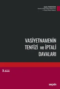 Vasiyetnamenin Tenfizi ve İptali Davaları