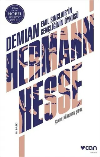 Demian; Emil Sinclair'in Gençliğinin Öyküsü