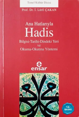Ana Hatlarıyla Hadis