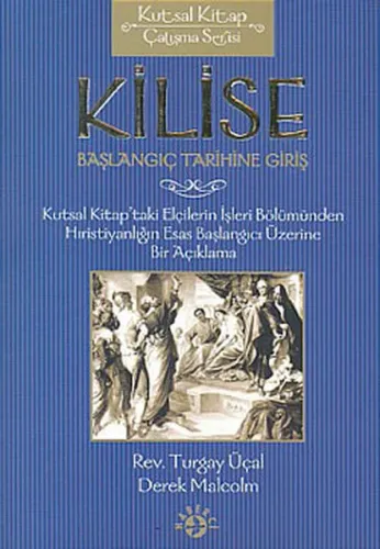 Kilise Başlangıç Tarihine Giriş