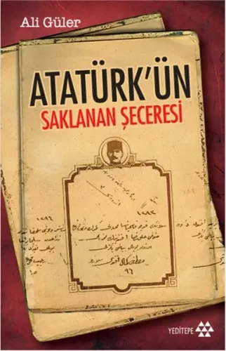 Atatürk'ün Saklanan Seceresi
