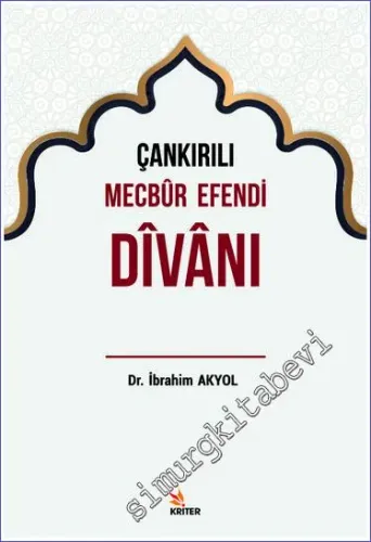 Çankırılı Mecbur Efendi Divanı -         2020