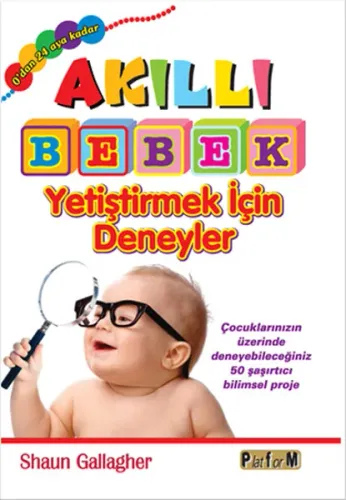Akıllı Bebek Yetiştirmek İçin Deneyler