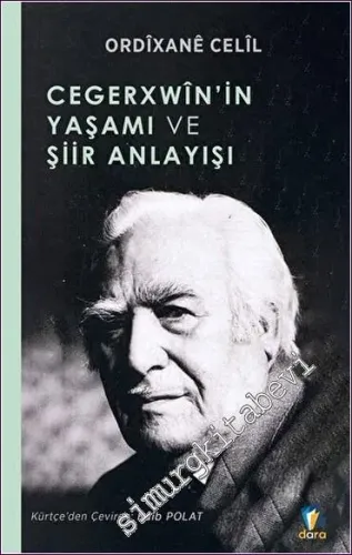 Cegerxwîn'in Yaşamı ve Şiir Anlayışı -         2022