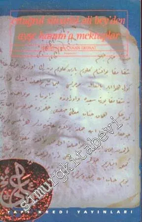 Ertuğrul Süvarisi Ali Bey'den Ayşe Hanıma Mektuplar -        1996