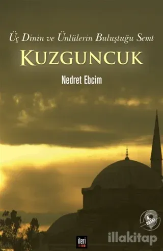 Üç Dinin ve Ünlülerin Buluştuğu Semt Kuzguncuk