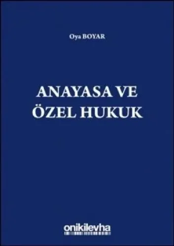 Anayasa ve Özel Hukuk