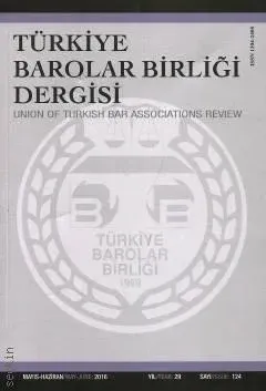 Türkiye Barolar Birliği Dergisi - Sayı: 124 Mayıs - Haziran 2016