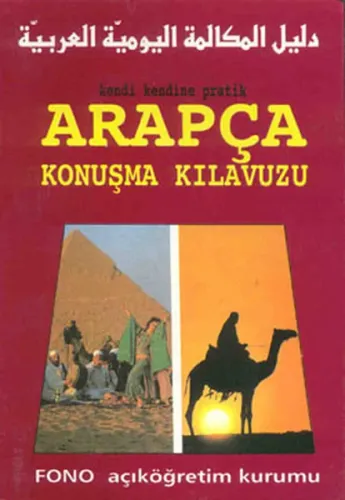 Kendi Kendine Pratik Arapça Konuşma Kılavuzu