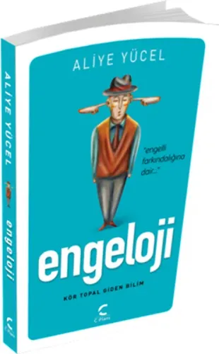 Engeloji; Kör Topal Giden Bilim