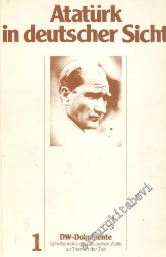 Atatürk in Deutsher Sicht -