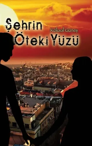 Şehrin Öteki Yüzü