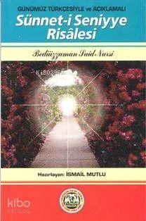 Sadeleştirilmiş ve Açıklamalı| Sünnet-i Seniyye Risâlesi (Cep Boy)
