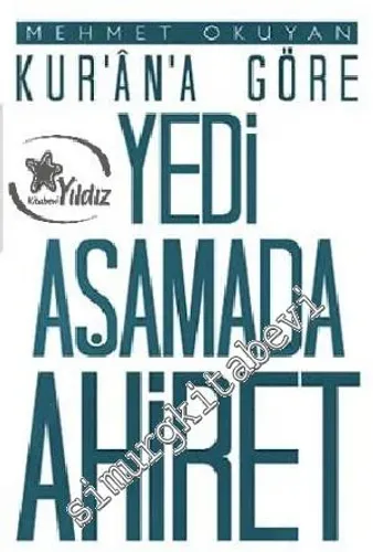 Kur'an'a Göre Yedi Aşamada Ahiret