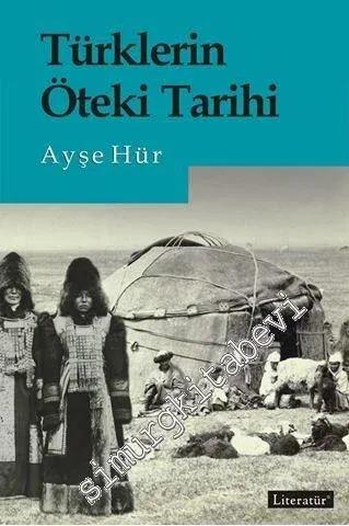 Türklerin Öteki Tarihi -         2016