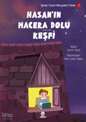 Hasan'ın Macera Dolu Keşfi