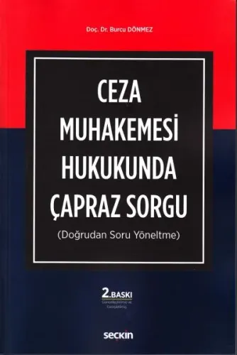 Ceza Muhakemesi Hukukunda Çapraz Sorgu