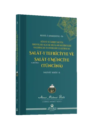 Salatı Tefriciyye ve Salatı Münciye Tüncina