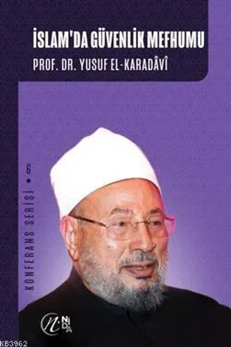 İslam'da Güvenlik Mefhumu; Konferans Serisi - 6