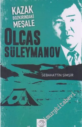 Kazak Bozkırındaki Meşale Olcas Süleymanov -         2020