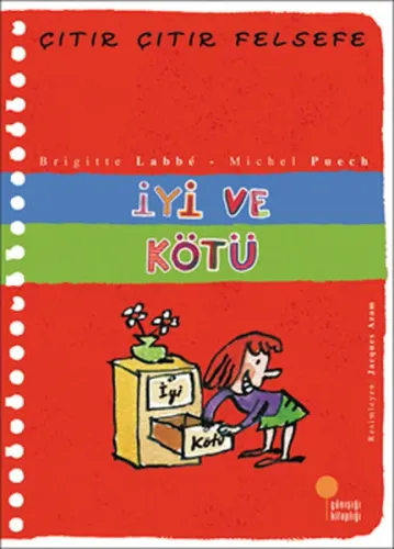 İyi ve Kötü - Çıtır Çıtır Felsefe 1