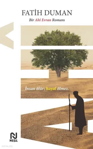 Ahi Bir Ahi Evran Romanı