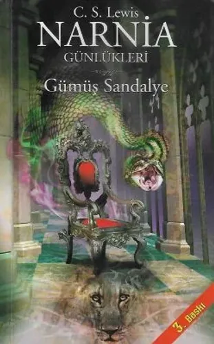 Narnia Günlükleri 6 - Gümüş Sandalye - İkinci El Kitap