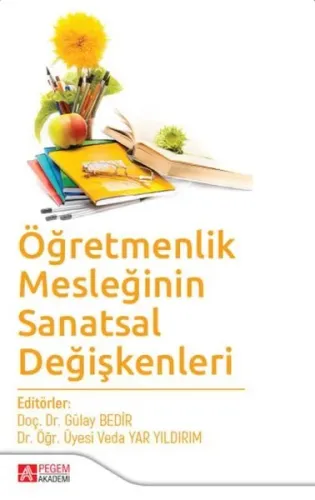 Öğretmenlik Mesleğinin Sanatsal Değişkenleri