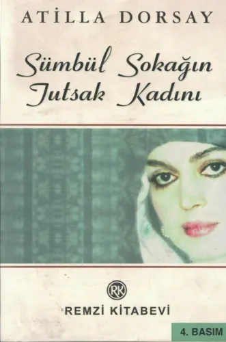 Sümbül Sokağın Tutsak Kadını