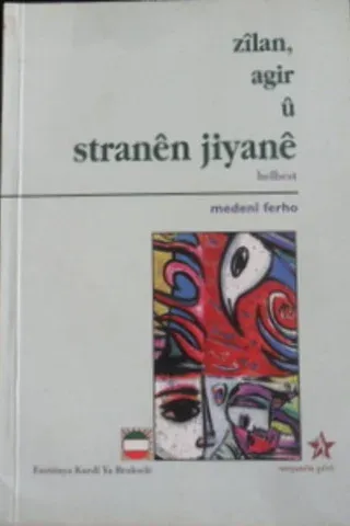 zilan agir u stranen jiyane