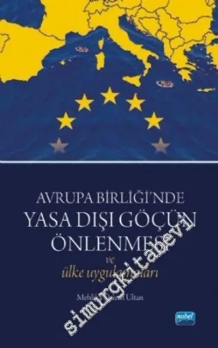 Avrupa Birliği'nde Yasa Dışı Göçün Önlenmesi ve Ülke Uygulamaları -         2016
