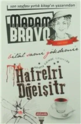 Madam Bravo Harfleri Değiştir