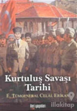 Kurtuluş Savaşı Tarihi