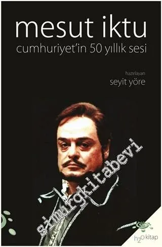 Mesut İktu Cumhuriyet'in 50 Yıllık Sesi -         2020