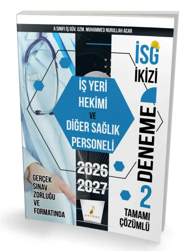 İş Yeri Hekimi ve Diğer Sağlık Personeli 2 Özgün Deneme Sınavı
