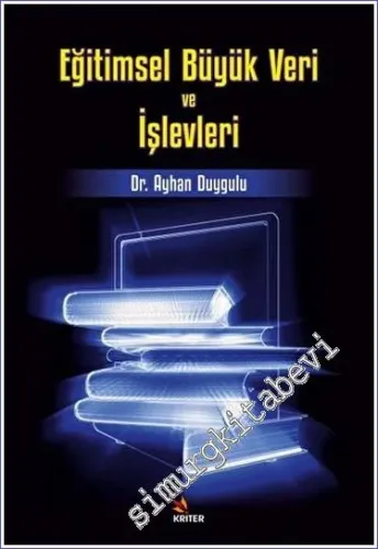 Eğitimsel Büyük Veri ve İşlevleri -         2023