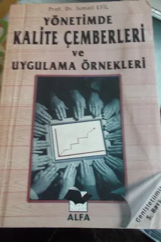 Yönetimde Kalite Çemberleri ve Uygulama Örnekleri