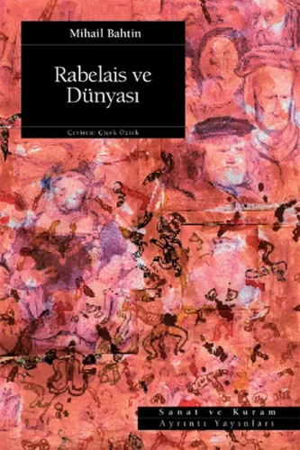 Rabelais Ve Dünyası