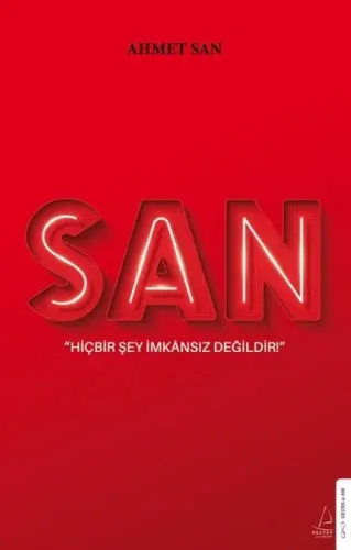San;Hiçbir Şey İmkânsız Değildir