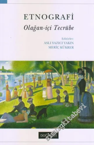 Etnografi : Olağan-içi Tecrübe -